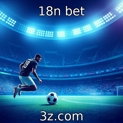 18n bet - Crescimento das apostas esportivas em plataformas digitais