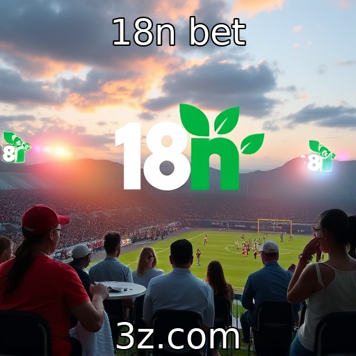 18n bet | Sustentabilidade em eventos de jogos e competições